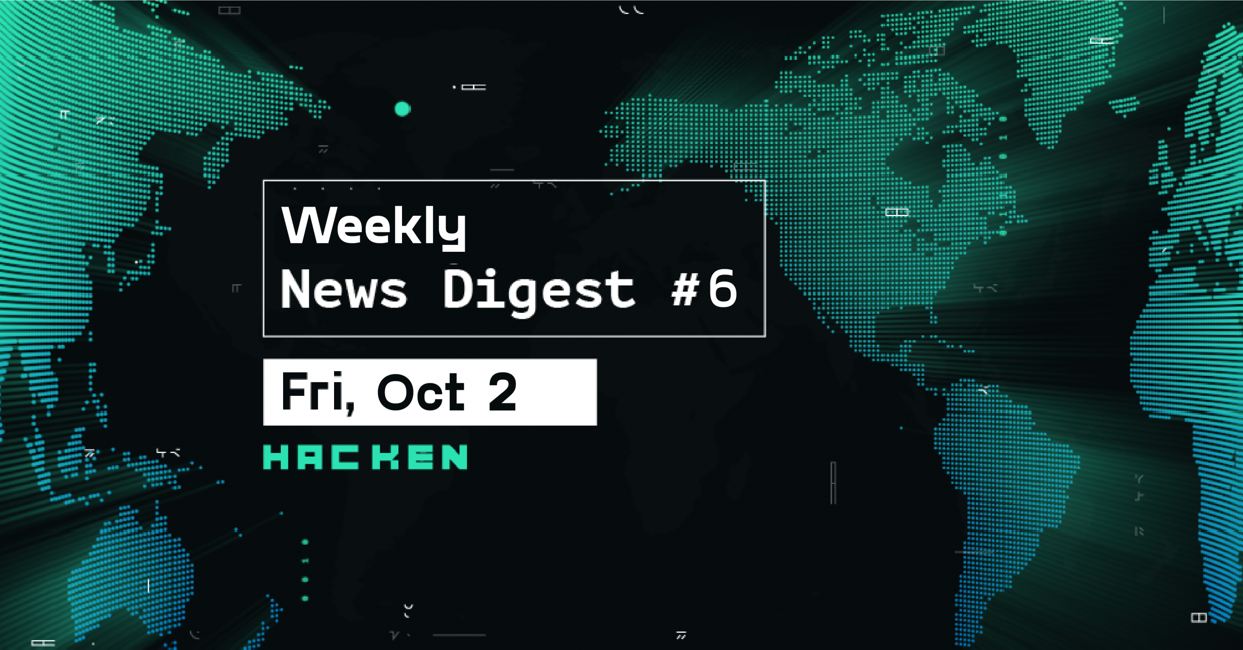 Weekly News Digest #6