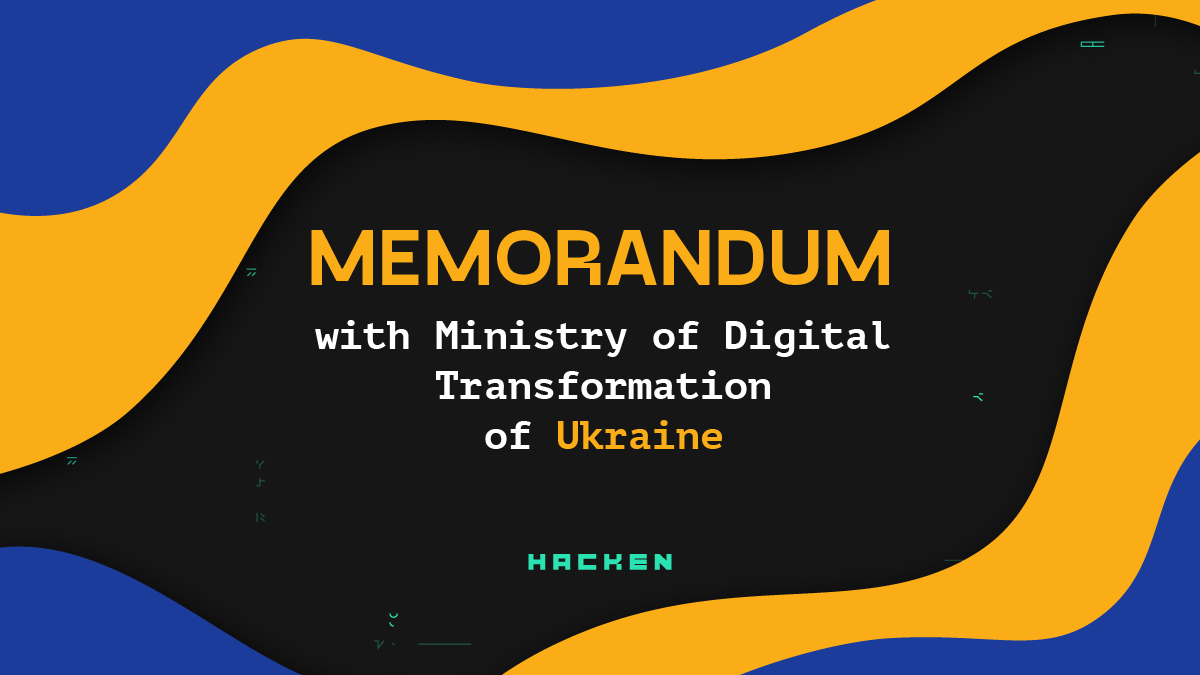 Hacken is signing the memorandum of cooperation with the Ministry of Digital Transformation of Ukraine