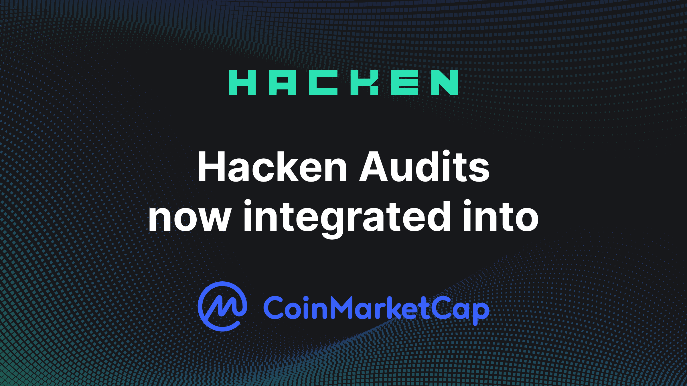 Hacken Audits now integrated into CoinMarketCap