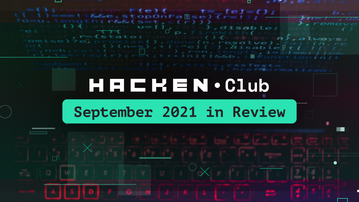 Hacken September 2021 in Review