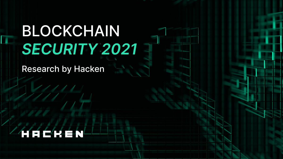 Blockchain security in 2021: a brief overview