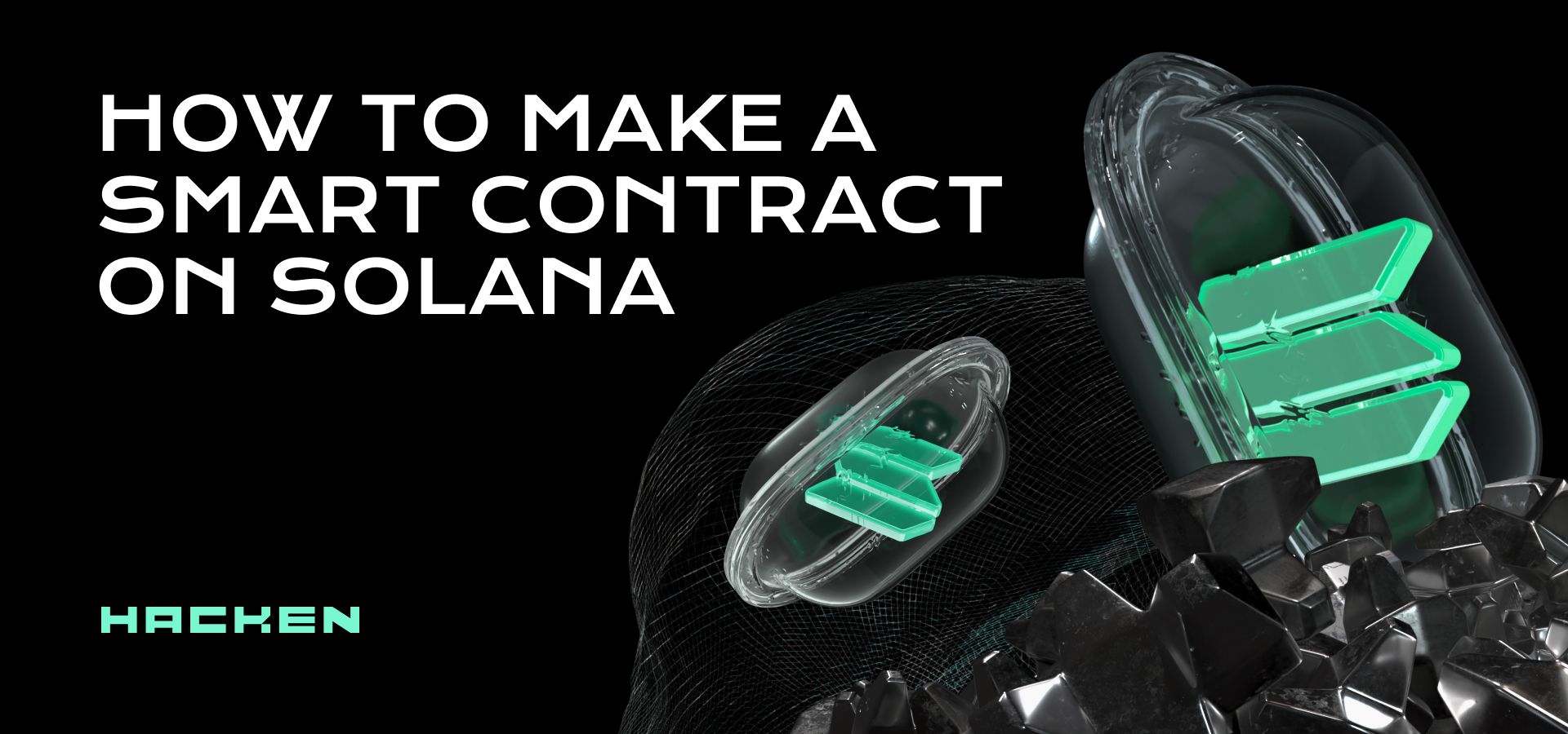 Building and Securing Solana Smart Contracts