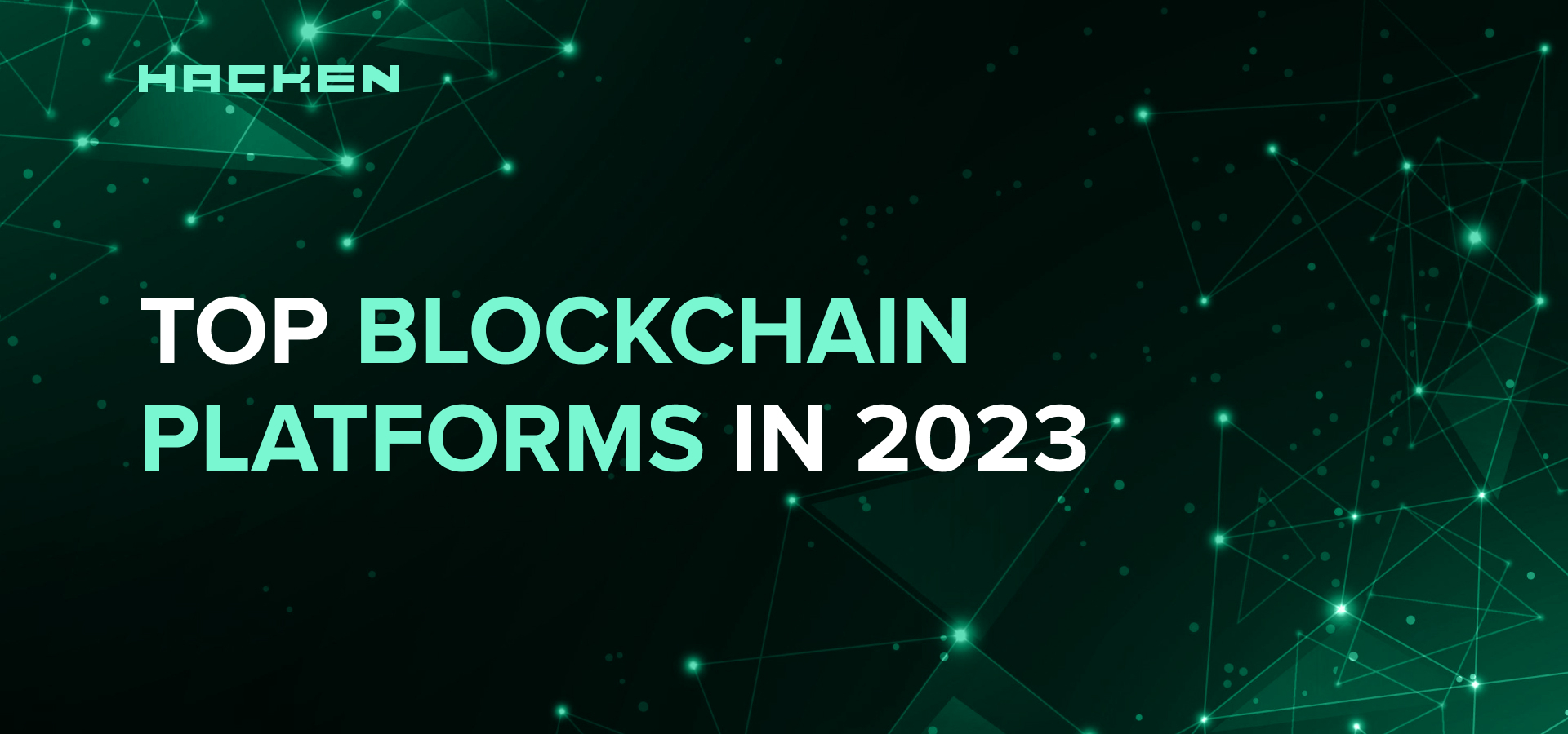 Top Blockchain Platforms 2023