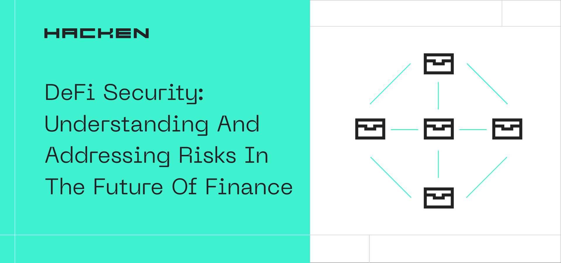 DeFi Security: Understanding And Addressing Risks In The Future Of Finance