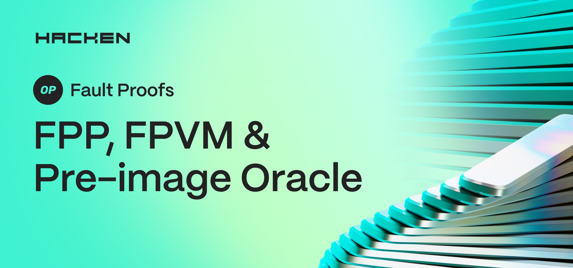 FP System Components: FPP, FPVM & the Pre-image Oracle